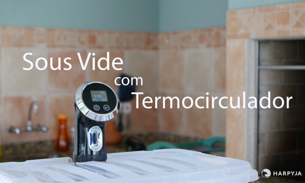 Detalhes e Dicas realizando Sous Vide com Termocirculador